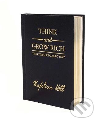 Kniha: Think and Grow Rich Deluxe Edition: The Complete Classic Text (Napoleon Hill). Penguin Putnam Inc, 2008 Kniha: Think and Grow Rich Deluxe Edition: The Complete Classic Text (Napoleon Hill). Penguin Putnam Inc, 2008
