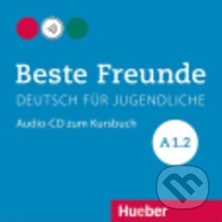 Kniha: Beste Freunde A1/2: Audio-CD zum Kursbuch (Stefanie Zweig). Hueber, 2014 Kniha: Beste Freunde A1/2: Audio-CD zum Kursbuch (Stefanie Zweig). Hueber, 2014