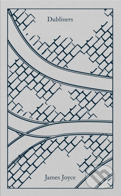 Kniha: Dubliners (James Joyce). Penguin Books, 2025 Kniha: Dubliners (James Joyce). Penguin Books, 2025