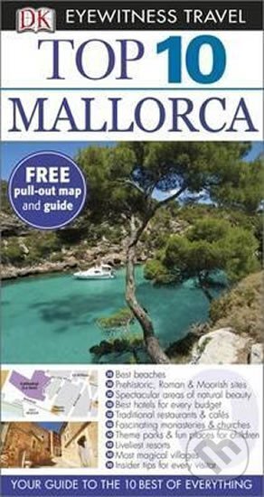 Kniha: Mallorca - Top 10 DK Eyewitness Travel Guide (Dorling Kindersley). Dorling Kindersley Kniha: Mallorca - Top 10 DK Eyewitness Travel Guide (Dorling Kindersley). Dorling Kindersley