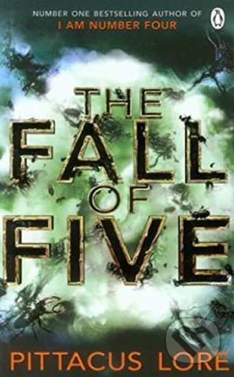 Kniha: The Fall of Five (Pittacus Lore). Penguin Books, 2014 Kniha: The Fall of Five (Pittacus Lore). Penguin Books, 2014