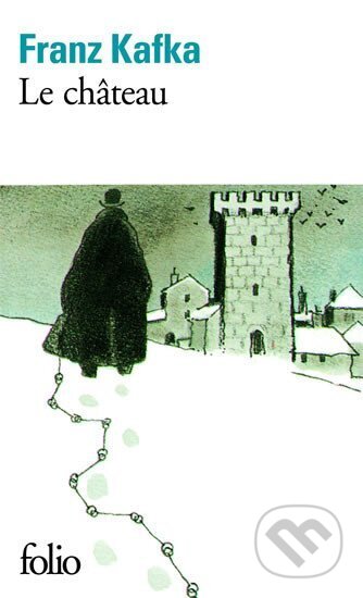 Kniha: Le Château (Franz Kafka). Folio, 1972 Kniha: Le Château (Franz Kafka). Folio, 1972