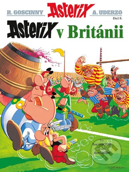 Kniha: Asterix VIII: Asterix v Británii (René Goscinny). Alicanto, 2025 Kniha: Asterix VIII: Asterix v Británii (René Goscinny). Alicanto, 2025