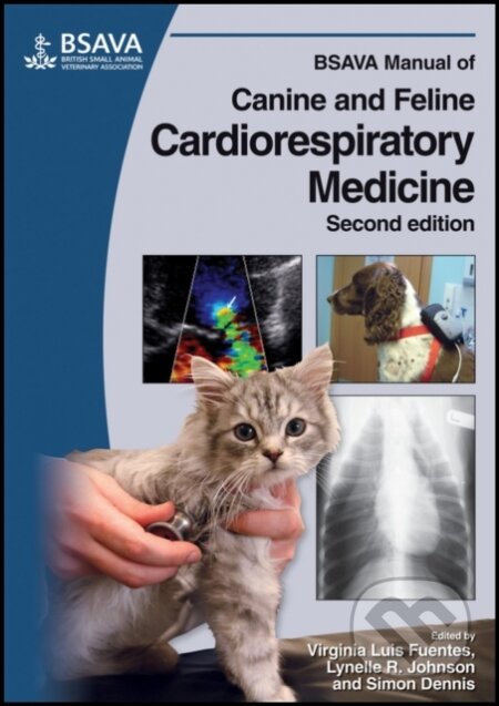 Kniha: BSAVA Manual of Canine and Feline Cardiorespiratory Medicine (Lynelle Johnson, Virginia Luis Fuentes a Simon Dennis). BSAVA, 2010 Kniha: BSAVA Manual of Canine and Feline Cardiorespiratory Medicine (Lynelle Johnson, Virginia Luis Fuentes a Simon Dennis). BSAVA, 2010