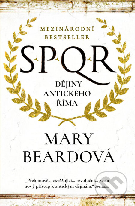 E-kniha: SPQR Dějiny antického Říma (Mary Beardová). Grada, 2025 E-kniha: SPQR Dějiny antického Říma (Mary Beardová). Grada, 2025