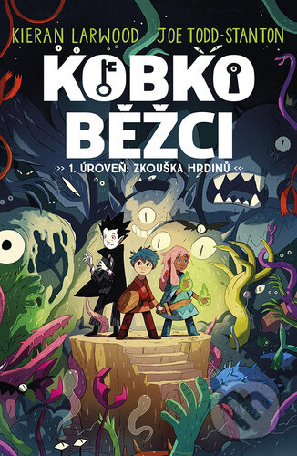Kniha: Kobkoběžci 1. úroveň: Zkouška hrdinů (Kieran Larwood). Bookmedia, 2025 Kniha: Kobkoběžci 1. úroveň: Zkouška hrdinů (Kieran Larwood). Bookmedia, 2025