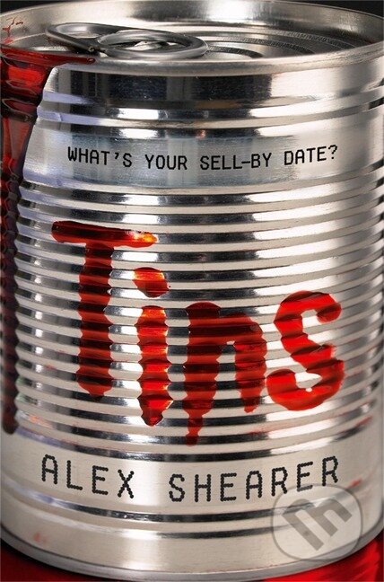 Kniha: Tins (Alex Shearer). Pan Macmillan, 2006 Kniha: Tins (Alex Shearer). Pan Macmillan, 2006