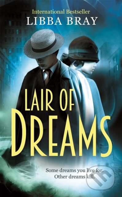 Kniha: Lair of Dreams (Libba Bray). Atom, 2015 Kniha: Lair of Dreams (Libba Bray). Atom, 2015