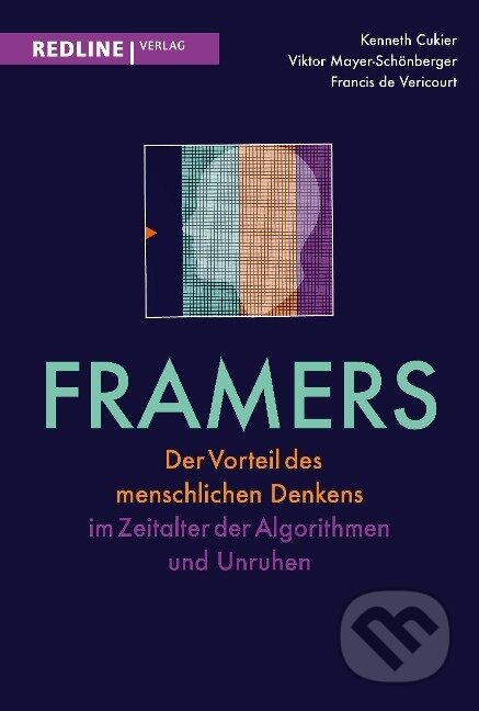 Kniha: Framers (Kenneth Cukier). Redline, 2021 Kniha: Framers (Kenneth Cukier). Redline, 2021