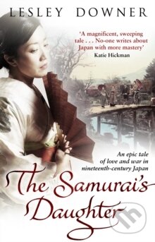 Kniha: The Samurai`s Daughter (Lesley Downer). Corgi Books, 2013 Kniha: The Samurai`s Daughter (Lesley Downer). Corgi Books, 2013