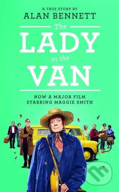 Kniha: The Lady in the Van (Alan Bennett). Profile Books, 2015 Kniha: The Lady in the Van (Alan Bennett). Profile Books, 2015