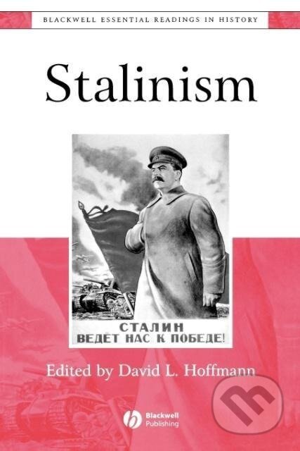 Kniha: Stalinism (Hoffmann). John Wiley & Sons, 2002 Kniha: Stalinism (Hoffmann). John Wiley & Sons, 2002