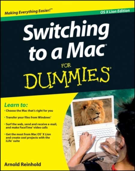 Kniha: Switching to a Mac For Dummies (Arnold Reinhold). , 2011 Kniha: Switching to a Mac For Dummies (Arnold Reinhold). , 2011