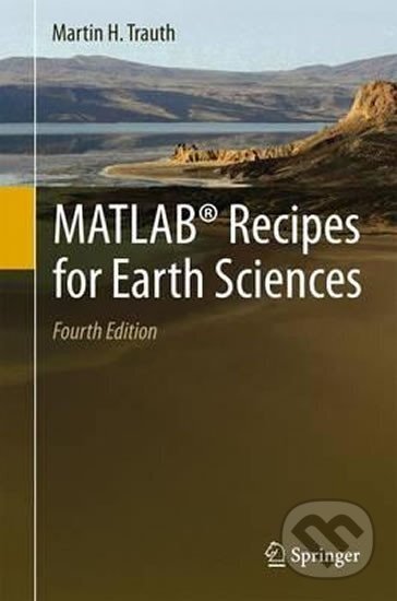 Kniha: MATLAB (R) Recipes for Earth Sciences (H. Martin Trauth). , 2015 Kniha: MATLAB (R) Recipes for Earth Sciences (H. Martin Trauth). , 2015