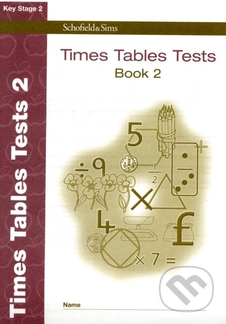 Kniha: Times Tables Tests Book 2 (Hilary Koll a Steve Mills). Schofield & Sims, 2008 Kniha: Times Tables Tests Book 2 (Hilary Koll a Steve Mills). Schofield & Sims, 2008