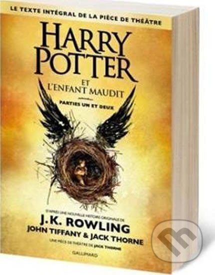 Kniha: Harry Potter Et L´enfant Maudit (Kathleen Joanne Rowlingová). Folio, 2016 Kniha: Harry Potter Et L´enfant Maudit (Kathleen Joanne Rowlingová). Folio, 2016