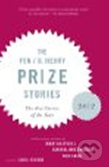 Kniha: THE PEN/O. Henry Prize Stories (Laura Furman). Bantam Press, 2010 Kniha: THE PEN/O. Henry Prize Stories (Laura Furman). Bantam Press, 2010