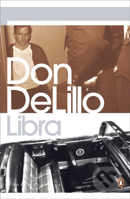Kniha: Libra (Don Delillo). Penguin Classics, 2006 Kniha: Libra (Don Delillo). Penguin Classics, 2006
