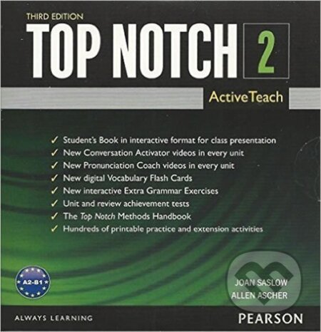 Kniha: Top Notch 2 ActiveTeach (M. Joan Saslow). Pearson, 2015 Kniha: Top Notch 2 ActiveTeach (M. Joan Saslow). Pearson, 2015