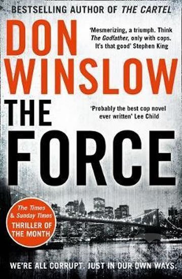Kniha: The Force (Don Winslow). HarperCollins, 2018 Kniha: The Force (Don Winslow). HarperCollins, 2018