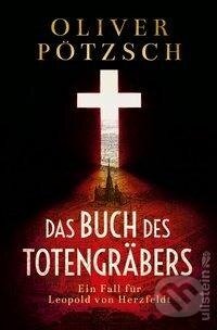 Kniha: Das Buch des Totengräbers (Oliver Pötzsch). , 2021 Kniha: Das Buch des Totengräbers (Oliver Pötzsch). , 2021