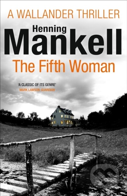 Kniha: The Fifth Woman (Henning Mankell). Vintage, 2012 Kniha: The Fifth Woman (Henning Mankell). Vintage, 2012