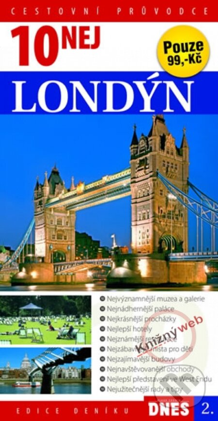 Kniha: Londýn 10 nej.. (Autorský kolektív). Euromedia Group, 2006 Kniha: Londýn 10 nej.. (Autorský kolektív). Euromedia Group, 2006