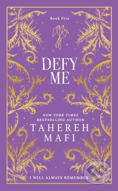 Kniha: Defy Me (Tahereh Mafi). HarperCollins Publishers, 2025 Kniha: Defy Me (Tahereh Mafi). HarperCollins Publishers, 2025