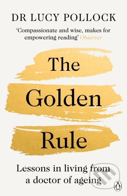 Kniha: The Golden Rule (Lucy Pollock). Penguin Books, 2025 Kniha: The Golden Rule (Lucy Pollock). Penguin Books, 2025
