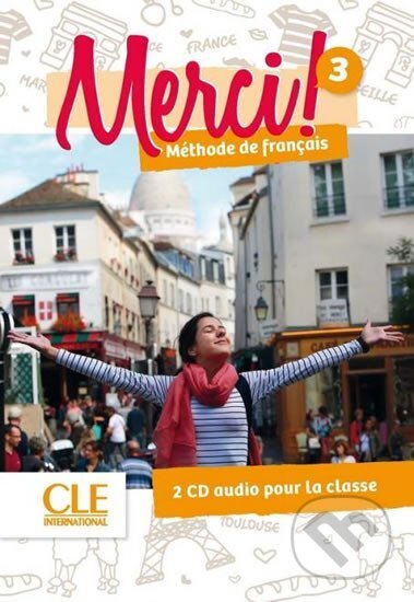 Kniha: Merci! 3/A2: CD audio collectif (Adrien Payet). Cle International, 2016 Kniha: Merci! 3/A2: CD audio collectif (Adrien Payet). Cle International, 2016