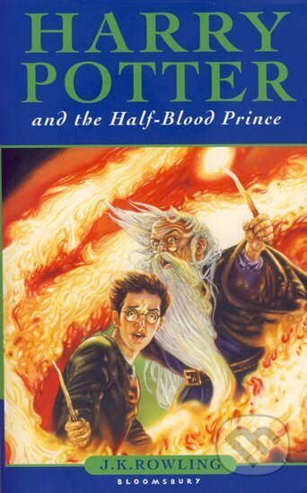 Kniha: Harry Potter and the Half-Blood Prince - 6.episode (K. Joanne Rowlingová). Bloomsbury, 2007 Kniha: Harry Potter and the Half-Blood Prince - 6.episode (K. Joanne Rowlingová). Bloomsbury, 2007