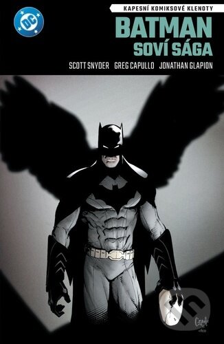 Kniha: Batman Soví sága (Scott Snyder). Crew, 2025 Kniha: Batman Soví sága (Scott Snyder). Crew, 2025