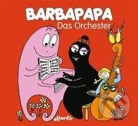 Kniha: Barbapapa. Das Orchester (Talus Taylor). Atlantis, 2014 Kniha: Barbapapa. Das Orchester (Talus Taylor). Atlantis, 2014