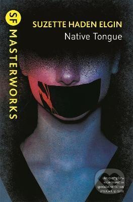 Kniha: Native Tongue (Haden Suzette Elgin). , 2019 Kniha: Native Tongue (Haden Suzette Elgin). , 2019