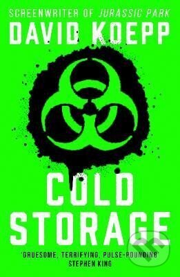 Kniha: Cold Storage (David Koepp). HarperCollins Publishers, 2020 Kniha: Cold Storage (David Koepp). HarperCollins Publishers, 2020