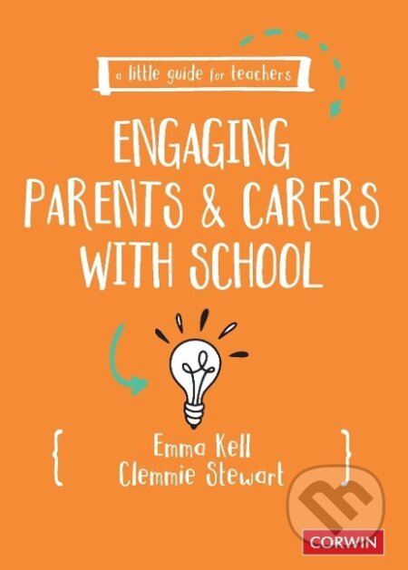 Kniha: A Little Guide for Teachers (Emma Kell). Sage Publications, 2022 Kniha: A Little Guide for Teachers (Emma Kell). Sage Publications, 2022