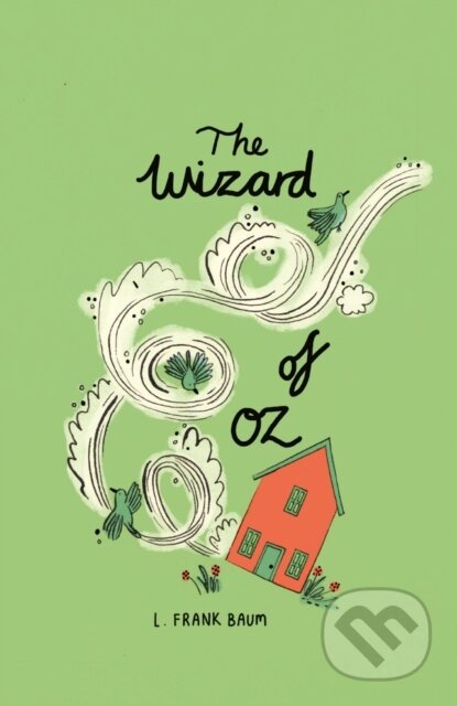 Kniha: The Wizard of Oz (Collector's Edition) (L. Frank Baum). Wordsworth Editions, 2024 Kniha: The Wizard of Oz (Collector's Edition) (L. Frank Baum). Wordsworth Editions, 2024