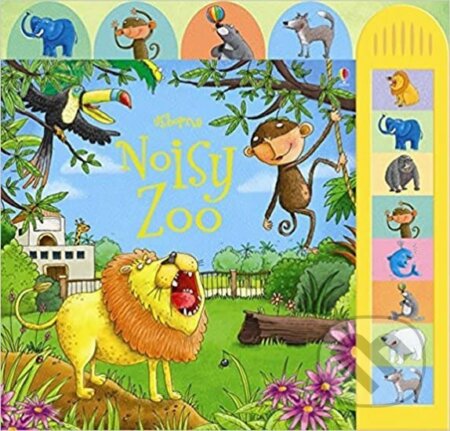 Kniha: Noisy Zoo (Sam Taplin). Folio, 2009 Kniha: Noisy Zoo (Sam Taplin). Folio, 2009
