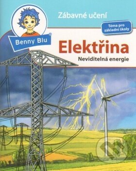 Kniha: Benny Blu Elektřina (Ditipo a.s.). Ditipo a.s., 2013 Kniha: Benny Blu Elektřina (Ditipo a.s.). Ditipo a.s., 2013