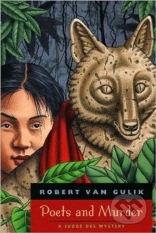 Kniha: Poets and Murder : A Judge Dee Mystery (Robert Van Gulik). University of Chicago, 1968 Kniha: Poets and Murder : A Judge Dee Mystery (Robert Van Gulik). University of Chicago, 1968