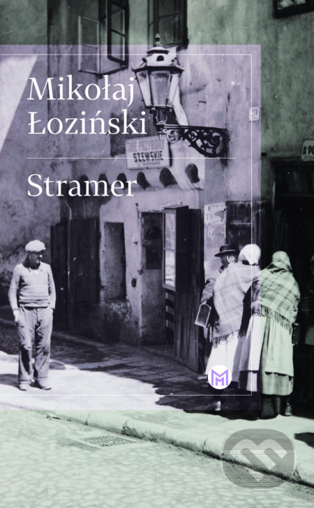 E-kniha: Stramer (Mikolaj Loziński). Slovart, 2025 E-kniha: Stramer (Mikolaj Loziński). Slovart, 2025