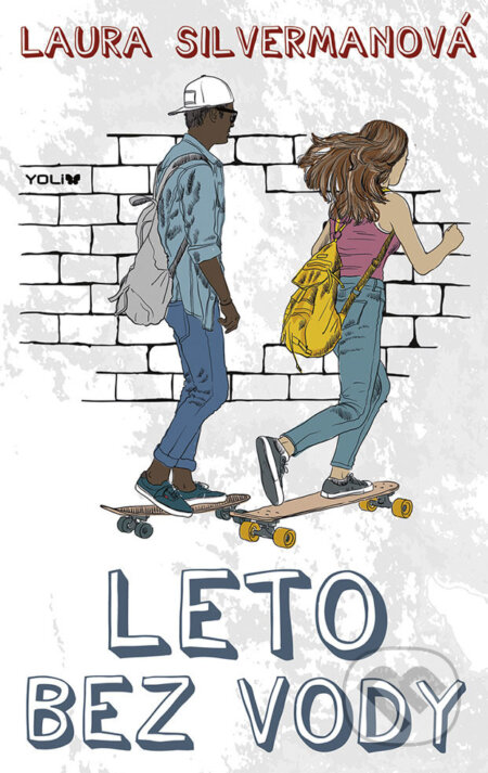 E-kniha: Leto bez vody (Laura Silverman). Ikar, 2018 E-kniha: Leto bez vody (Laura Silverman). Ikar, 2018
