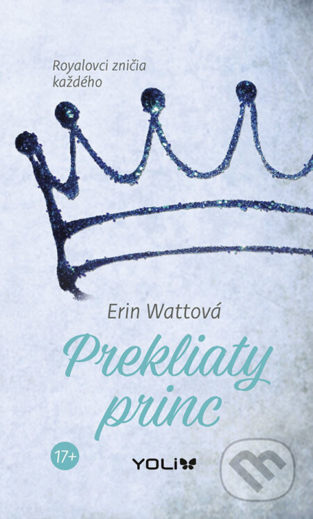 E-kniha: Prekliaty princ (Erin Watt). Ikar, 2018 E-kniha: Prekliaty princ (Erin Watt). Ikar, 2018