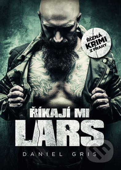 Kniha: Říkají mi Lars (Daniel Gris). Mystery Press, 2018 Kniha: Říkají mi Lars (Daniel Gris). Mystery Press, 2018