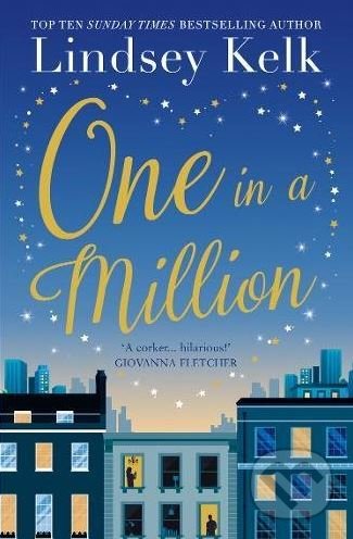 Kniha: One in a Million (Lindsey Kelk). HarperCollins, 2018 Kniha: One in a Million (Lindsey Kelk). HarperCollins, 2018