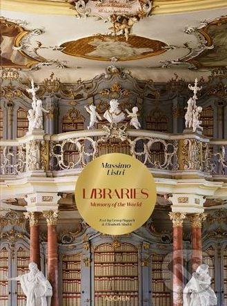 Kniha: Libraries (Elisabeth Sladek a Georg Ruppelt). Taschen, 2018 Kniha: Libraries (Elisabeth Sladek a Georg Ruppelt). Taschen, 2018