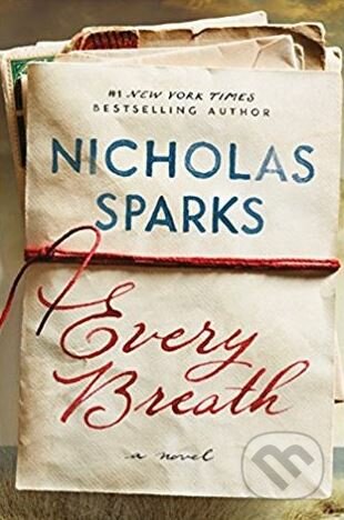Kniha: Every Breath (Nicholas Sparks). Sphere, 2018 Kniha: Every Breath (Nicholas Sparks). Sphere, 2018