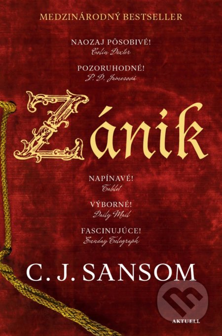 Kniha: Zánik (C.J. Sansom), 2021 Kniha: Zánik (C.J. Sansom), 2021