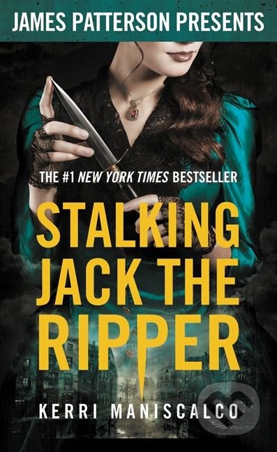 Kniha: Stalking Jack the Ripper (Kerri Maniscalco), 2018 Kniha: Stalking Jack the Ripper (Kerri Maniscalco), 2018