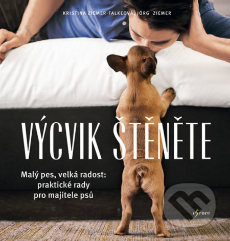 Kniha: Výcvik štěněte (Jörg Ziemer a Kristina Ziemer-Falkeová). Esence, 2018 Kniha: Výcvik štěněte (Jörg Ziemer a Kristina Ziemer-Falkeová). Esence, 2018